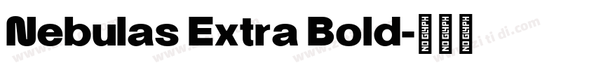 Nebulas Extra Bold字体转换